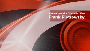 Outlook Datei Fehler